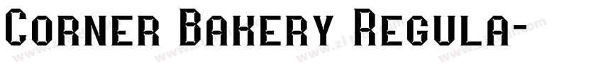 Corner Bakery Regula字体转换